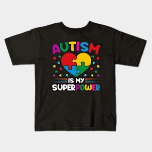 Autism Is My Superpower Kids T-Shirt